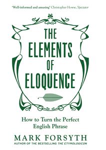 ELEMENTS OF ELOQUENCE (PB)