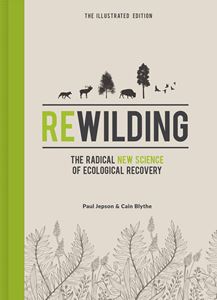 REWILDING (ILLUSTRATED HB)