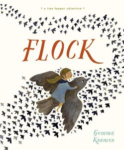 FLOCK: A TREE KEEPER ADVENTURE (HB)