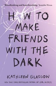 HOW TO MAKE FRIENDS WITH THE DARK (PB)