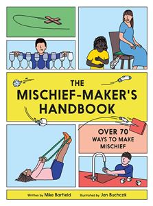 MISCHIEF MAKERS HANDBOOK