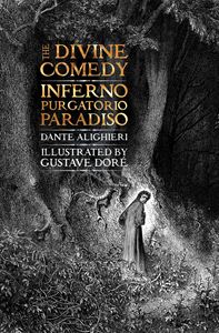 DIVINE COMEDY: INFERNO PURGATORIO PARADISO (GOTHIC FANTASY)