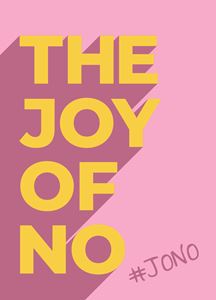 JOY OF NO