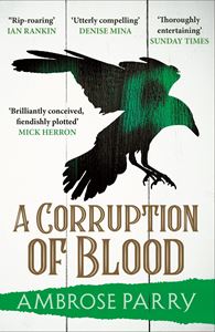 CORRUPTION OF BLOOD (RAVEN AND FISHER 3)