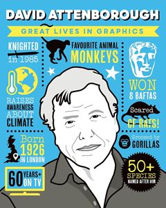 GREAT LIVES IN GRAPHICS: DAVID ATTENBOROUGH (BUTTON BOOKS)