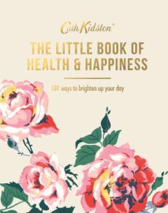 LITTLE BOOK OF HEALTH AND HAPPINESS 