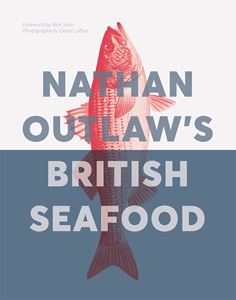 NATHAN OUTLAWS BRITISH SEAFOOD