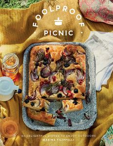 FOOLPROOF PICNIC: 60 DELIGHTFUL DISHES (HB)