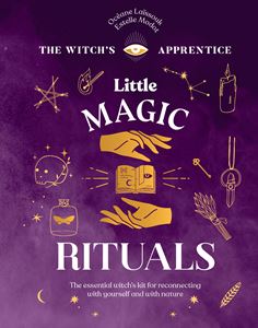 LITTLE MAGIC RITUALS (WITCHS APPRENTICE) (HB)
