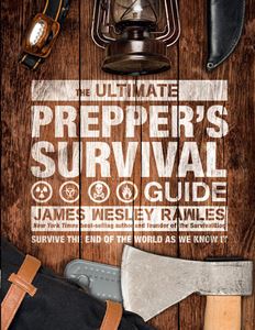 ULTIMATE PREPPERS SURVIVAL GUIDE