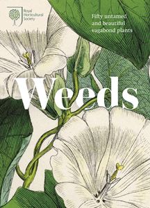 WEEDS (RHS)