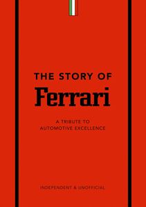 STORY OF FERRARI (WELBECK)