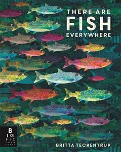 THERE ARE FISH EVERYWHERE (PB)