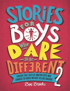 STORIES FOR BOYS WHO DARE TO BE DIFFERENT 2 (HB)