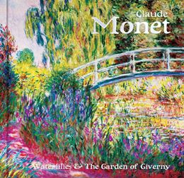 CLAUDE MONET: WATERLILIES/ GARDEN OF GIVERNY (HB)