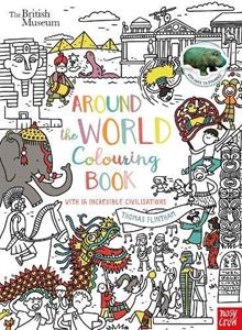 AROUND THE WORLD COLOURING BOOK (BRITISH MUSEUM)