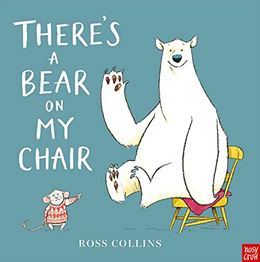 THERES A BEAR ON MY CHAIR (BOARD BOOK)