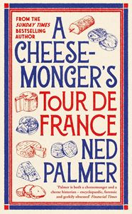 CHEESEMONGERS TOUR DE FRANCE (PB)