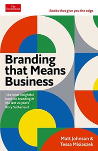 BRANDING THAT MEANS BUSINESS (ECONOMIST EDGE) (PB)