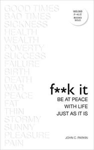 FUCK IT: BE AT PEACE (PB)