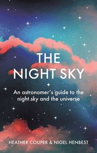NIGHT SKY: AN ASTRONOMERS GUIDE (HB)