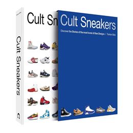 CULT SNEAKERS: A COLLECTORS GUIDE (HB)