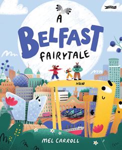 BELFAST FAIRYTALE (HB)