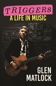 TRIGGERS: A LIFE IN MUSIC (HB)