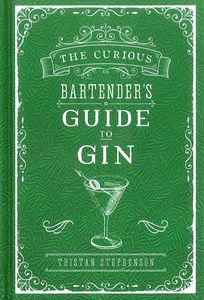 CURIOUS BARTENDERS GUIDE TO GIN