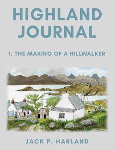 HIGHLAND JOURNAL 1: THE MAKING OF A HILLWAKER (MATADOR) (PB)