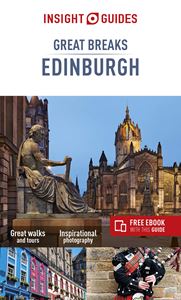 GREAT BREAKS EDINBURGH (INSIGHT GUIDES 4TH ED)