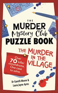 MURDER MYSTERY CLUB PUZZLE BOOK (MURDER IN THE VILLAGE) (PB)