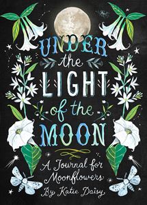 UNDER THE LIGHT OF THE MOON JOURNAL (MOONFLOWERS)