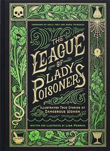 LEAGUE OF LADY POISONERS (HB)