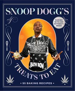 SNOOP DOGGS TREATS TO EAT: 55 BAKING RECIPES (HB)