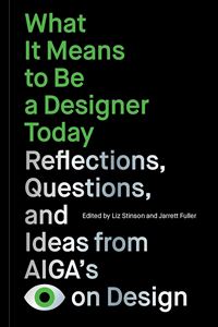 WHAT IT MEANS TO BE A DESIGNER TODAY (PB)