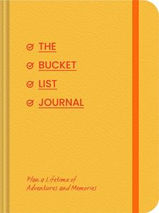 BUCKET LIST JOURNAL: PLAN A LIFETIME OF ADVENTURES/ MEMORIES