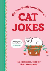 IMPAWSIBLY GOOD BOOK OF CAT JOKES (HB)