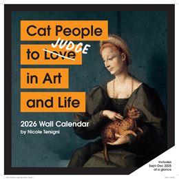 CAT PEOPLE TO JUDGE IN ART AND LIFE 2026 WALL CALENDAR