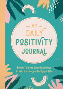 POSITIVITY FOR EVERY DAY JOURNAL (PB)