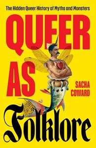 QUEER AS FOLKLORE (HB)