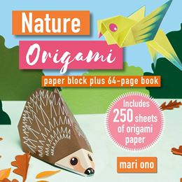 NATURE ORIGAMI: PAPER BLOCK AND BOOK (CICO)