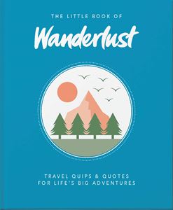 LITTLE BOOK OF WANDERLUST (ORANGE HIPPO)