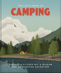 LITTLE BOOK OF CAMPING (ORANGE HIPPO) (HB)