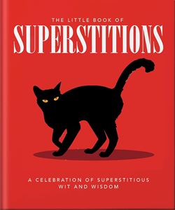 LITTLE BOOK OF SUPERSTITIONS (ORANGE HIPPO) (HB)