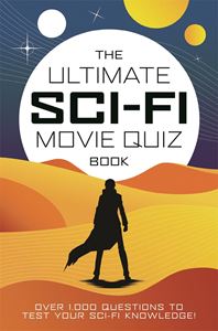 ULTIMATE SCI FI MOVIE QUIZ BOOK (HB)