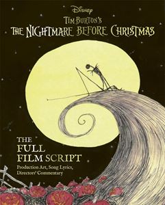 NIGHTMARE BEFORE CHRISTMAS: THE FULL FILM SCRIPT (HB)