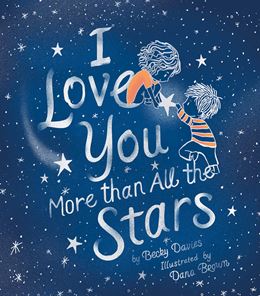 I LOVE YOU MORE THAN ALL THE STARS (PB)