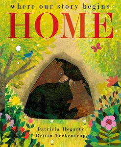 HOME: WHERE OUR STORY BEGINS (PB)