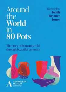 AROUND THE WORLD IN 80 POTS (HB)